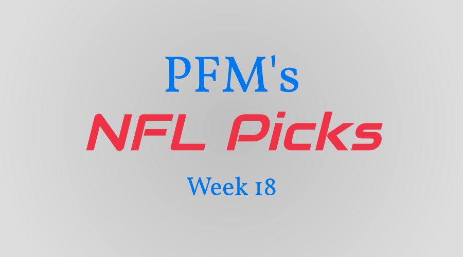 Week 18 NFL Picks