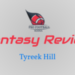 Tyreek Hill Fantasy