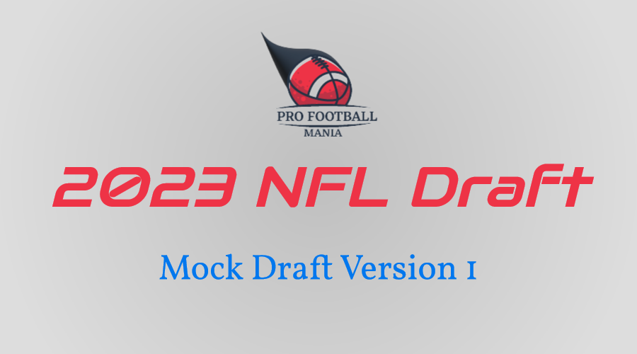 NFL Mock Draft 2023 - Version 1