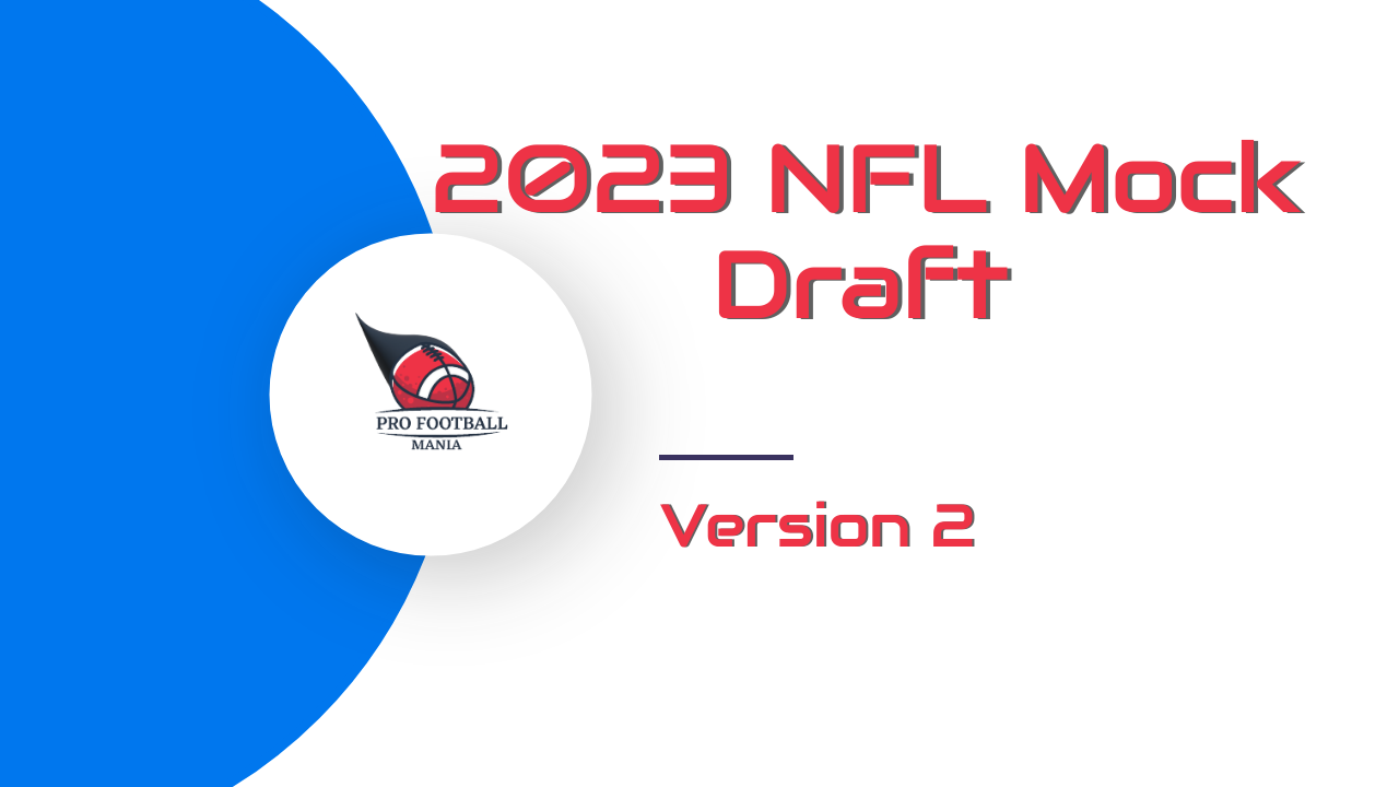 2023 NFL Mock Draft V2
