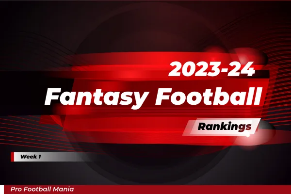 2023 Week 1 Fantasy Football Rankings