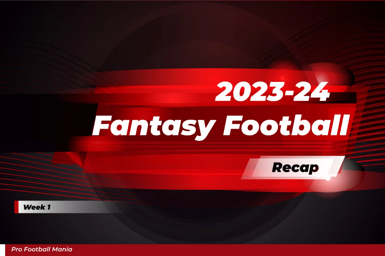 Week 1 Fantasy Football Recap