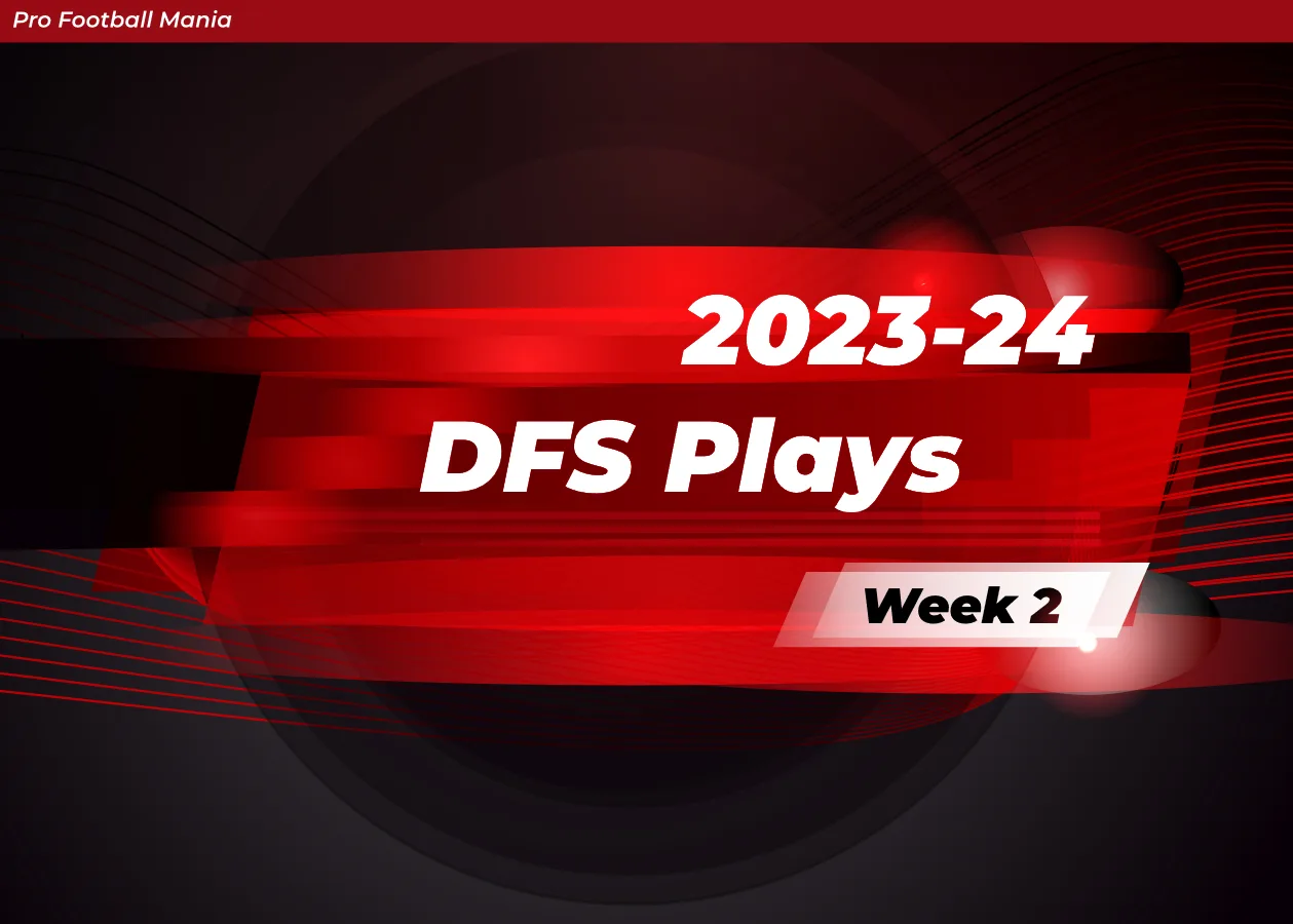 DFS Plays Week 2