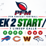 PFM Week 2 fantasy football Start/Sit graphic for seven lineup calls.